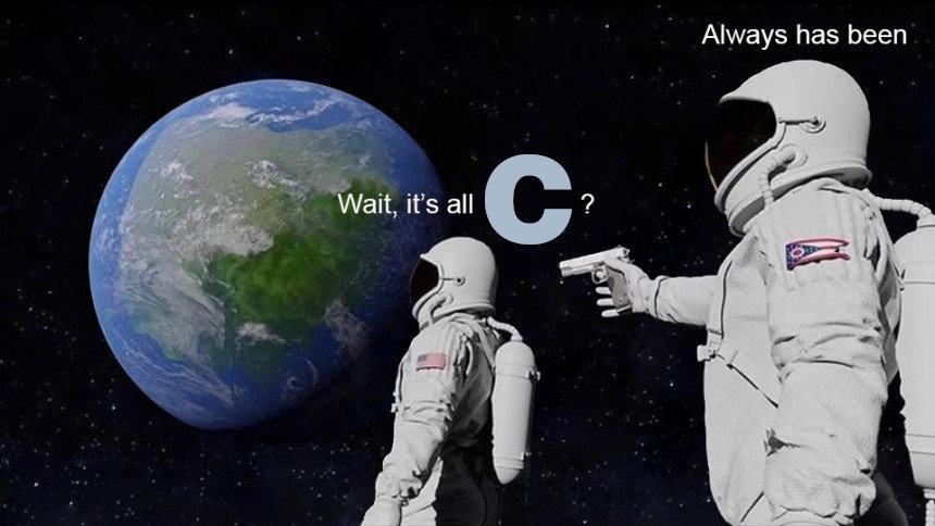 A meme about C being everywhere.